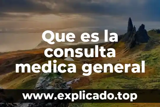 Que es una asamble general 8 Que es la consulta medica general