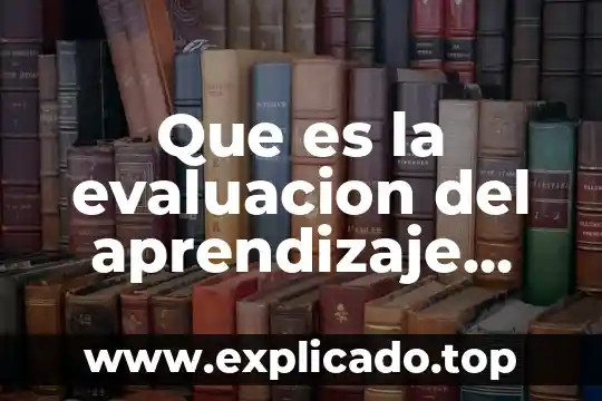 Que es analisis del desempeño evaluacion 3 Que es la evaluacion del aprendizaje ppt