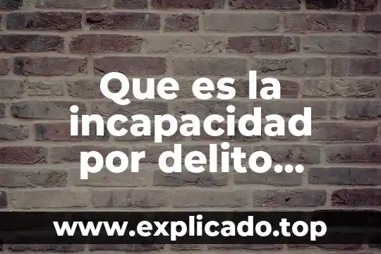 Que es la putrefaccion en alimentos 6 Que es la incapacidad por delito motiva perdida de alimentos