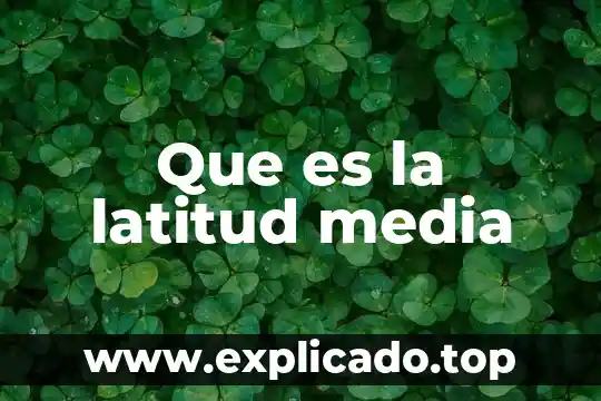 Que es velocidad y velocidad media 4 Que es la latitud media
