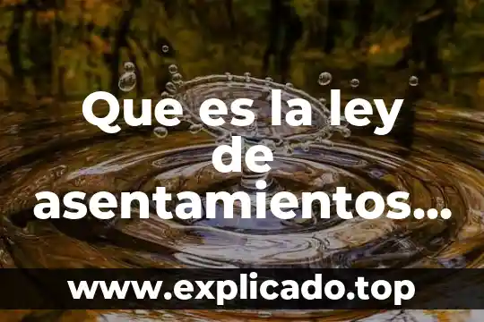 Qué es la ley general de anagramas 4 Que es la ley de asentamientos humanos