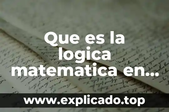 Qué es la lógica textual y cohesión 4 Que es la logica matematica en niños de primaria