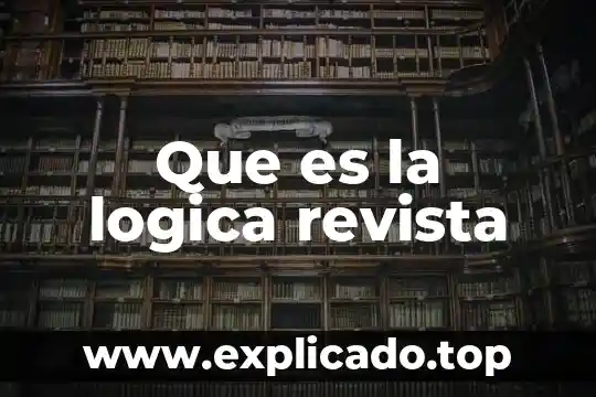 Que es un articulo de revista yahoo 5 Que es la logica revista