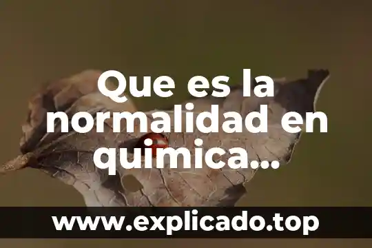 ECured que es comunicación 5 Que es la normalidad en quimica ecured