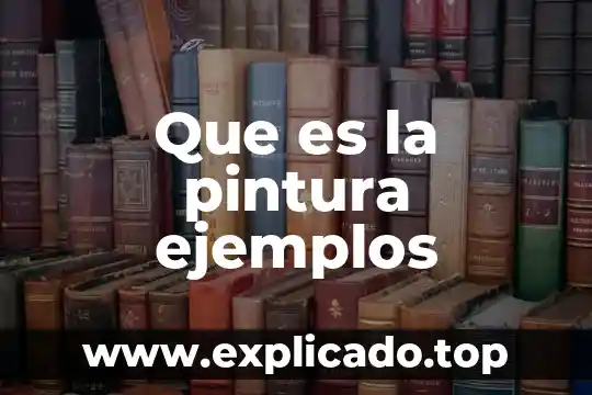 Que es pintura primarias 6 Que es la pintura ejemplos
