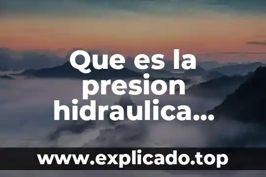 Que es la carga de velocidad hidraulica 6 Que es la presion hidraulica arquitectura