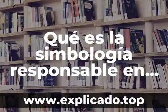 Sustentable ambiental que es el consumo responsable 4 Qué es la simbología responsable en productos