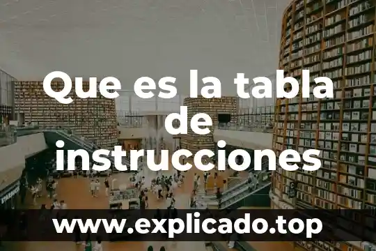 Que es b en la tabla periofica 8 Que es la tabla de instrucciones