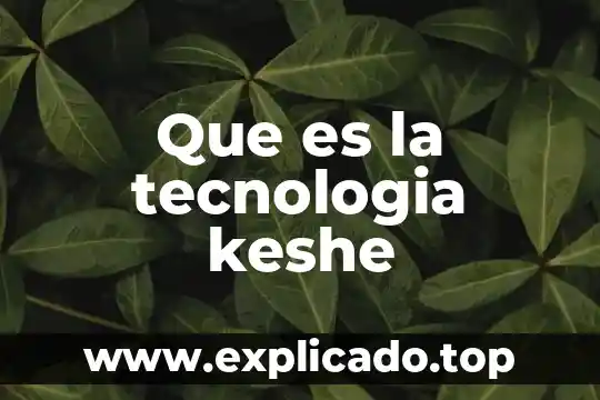 Qué es una tecnología limpia ejemplos 5 Que es la tecnologia keshe