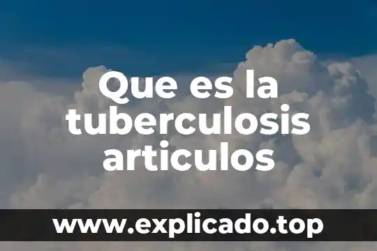 GitHub que es artículos 8 Que es la tuberculosis articulos