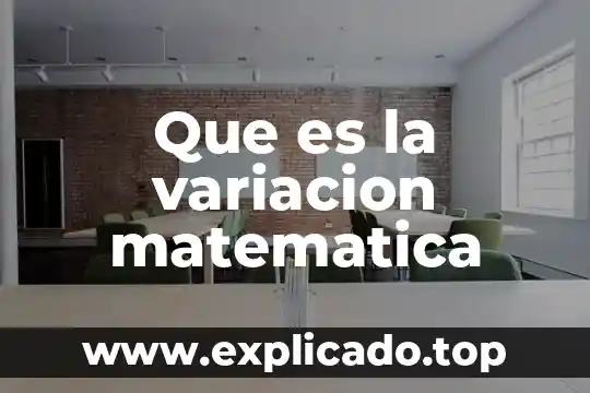 Qué es una amplificación matemática 3 Que es la variacion matematica