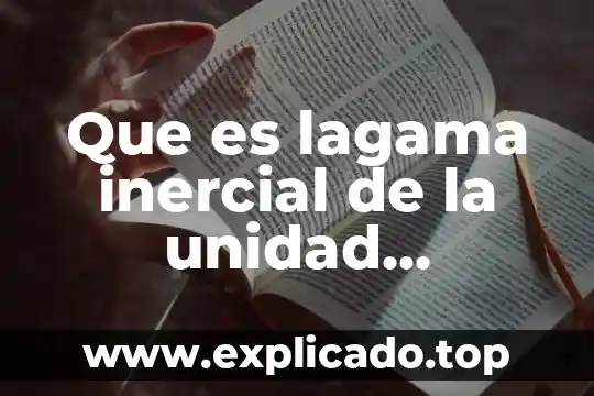Que es la unidad nacional 7 Que es lagama inercial de la unidad turbogeneradora