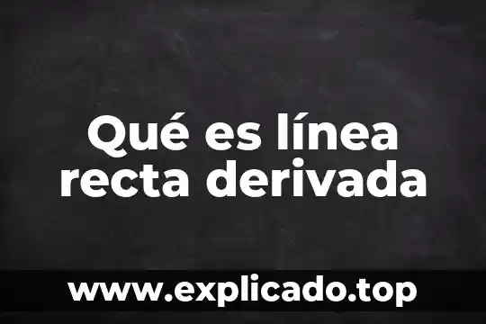 Que es punto de una recta 3 Qué es línea recta derivada