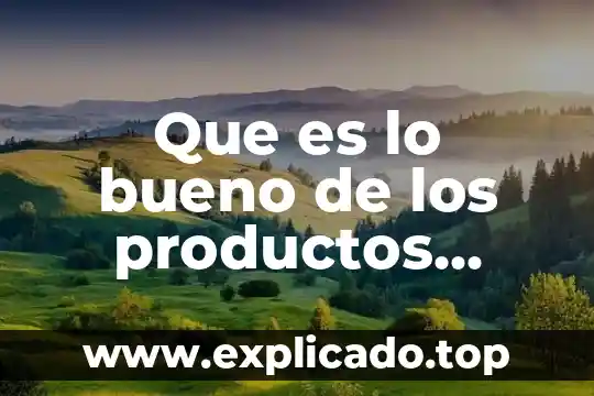 Que es impuesto aprovechamiento derechos y productos 5 Que es lo bueno de los productos transgenicos
