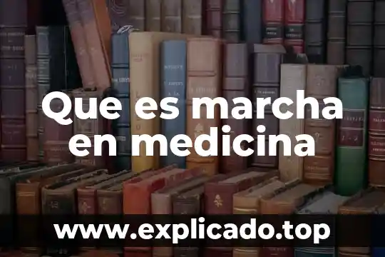 Que es un informe administrativo y ejemplo 5 Que es marcha en medicina