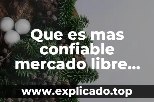 Que es un carboxilo libre 8 Que es mas confiable mercado libre po amazon