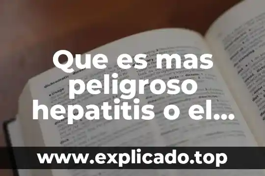 Que es mas peligroso el vph o el vih 3 Que es mas peligroso hepatitis o el vih