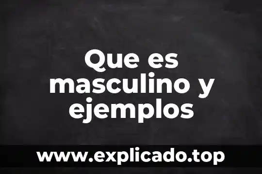 Qué es un organismo unicelular y pluricelular ejemplos 8 Que es masculino y ejemplos