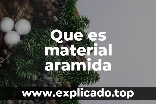 Que es material aramida