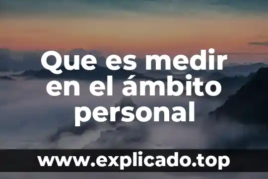Que es el.demonio personal 4 Que es medir en el ámbito personal