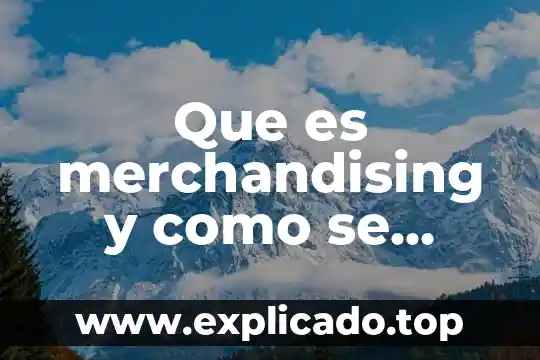 Visual merchandising que es 3 Que es merchandising y como se aplica