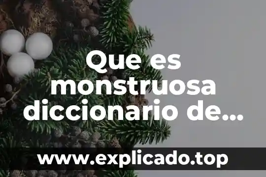 Que es narracion escrita diccionario de la real academia 7 Que es monstruosa diccionario de la real academia