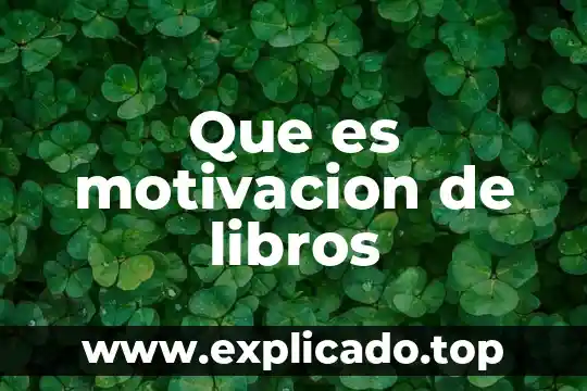 Que es motivacion de libros