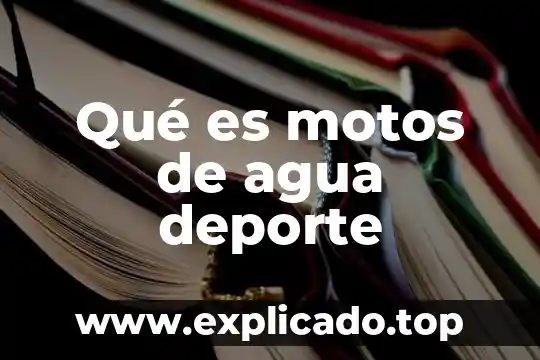 Qué es motos de agua deporte