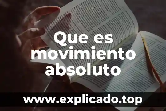 Que es la fuerza de inercia como resistencia al movimiento 4 Que es movimiento absoluto