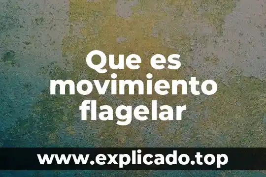 Qué es nagware en informática 7 Que es movimiento flagelar