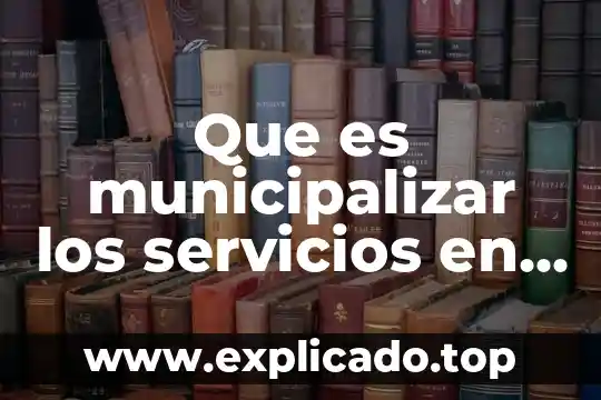 Que es el credito seguro en infonavit 3 Que es municipalizar los servicios en una infonavit