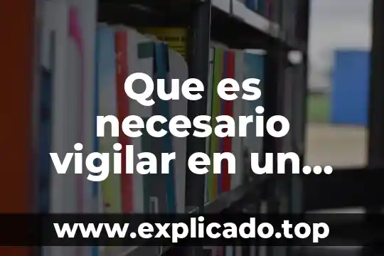 Que es cua en sistemas 7 Que es necesario vigilar en un buen desempeño en sistemas