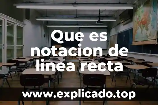 Que es punto de una recta 6 Que es notacion de linea recta