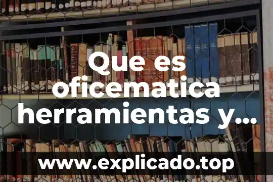 Que es la planeacion segun los programas de estudio 5 Que es oficematica herramientas y programas