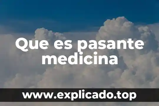 Que es rinofa en medicina 8 Que es pasante medicina