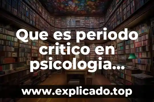 Sueldo periodo que es 7 Que es periodo critico en psicologia prezi