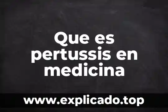 Qué es DCP en medicina 3 Que es pertussis en medicina