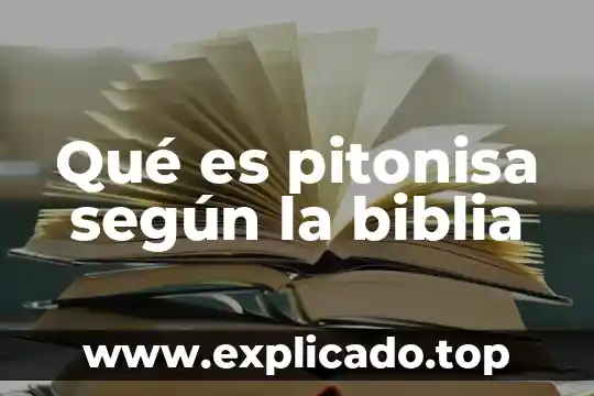 Weimar que es 6 Qué es pitonisa según la biblia
