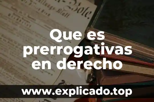 Que es altamar en derecho 3 Que es prerrogativas en derecho