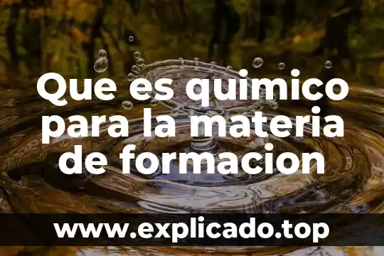Que es un cambio un quimico ejemplos 8 Que es quimico para la materia de formacion