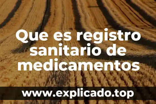 Que es el diseño de los sistemas de alcantarillado sanitario 7 Que es registro sanitario de medicamentos