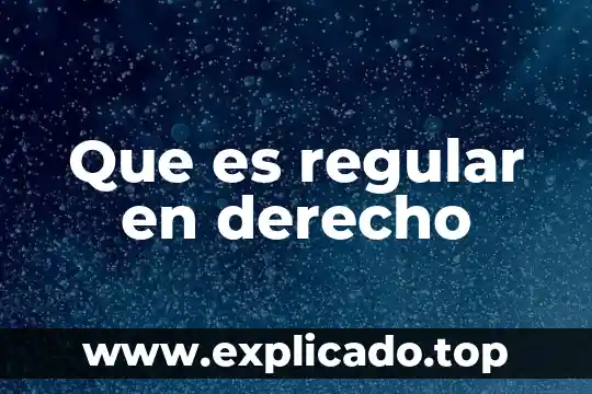 Que es el derecho de usuario 4 Que es regular en derecho