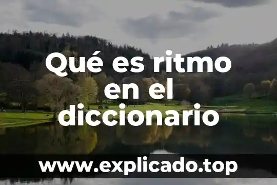 Que es la cavidad de retzius diccionario 6 Qué es ritmo en el diccionario