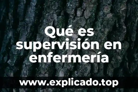Visitas conyugales que es 5 Qué es supervisión en enfermería