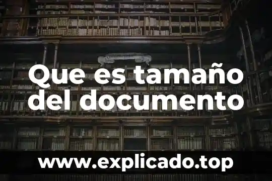Elaboración de un documento que es una cuartilla 7 Que es tamaño del documento