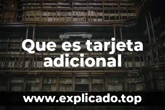 Que es tarjeta sd en un celular 4 Que es tarjeta adicional