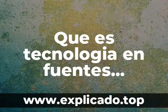 Que es ecologia cuentas confiables 3 Que es tecnologia en fuentes confiables