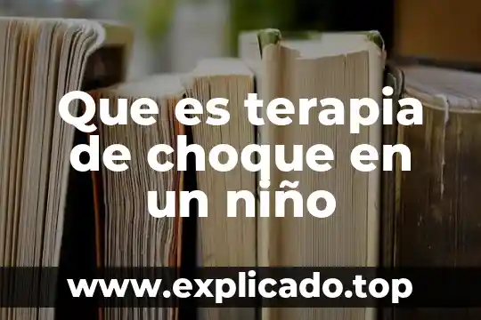 Que es la terapia fisica wcpt 8 Que es terapia de choque en un niño