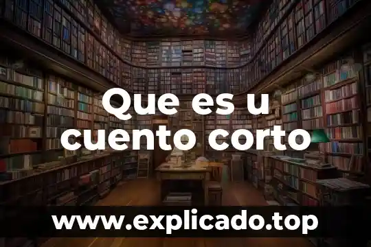 Que es la centrípeta en un cuento 4 Que es u cuento corto