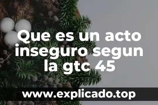 Qué es lenguaje según Roger Gile 3 Que es un acto inseguro segun la gtc 45